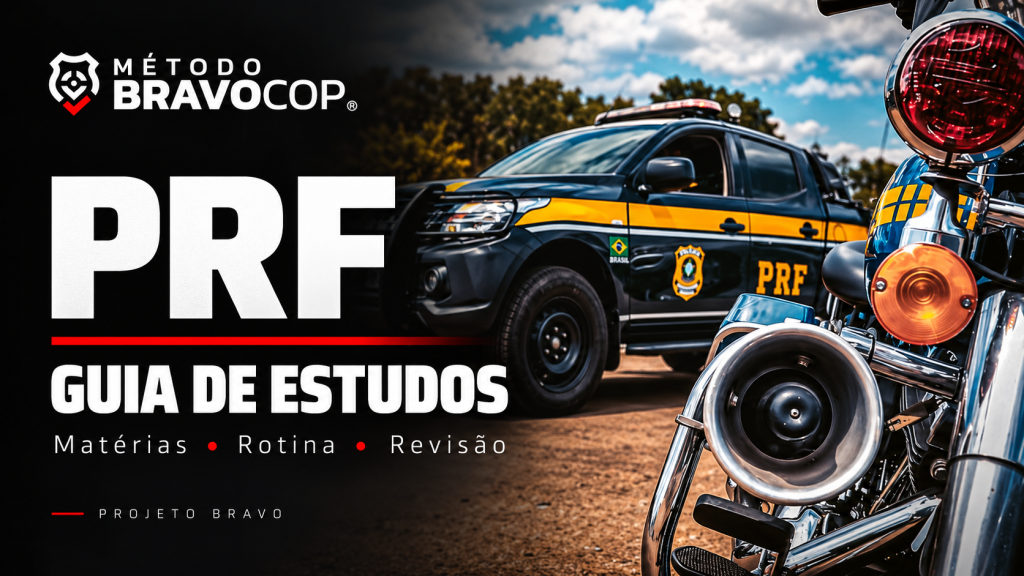 Capa do guia de estudos PRF do Projeto Bravo, com identidade BravoCop e composição baseada em foto de viatura e motocicleta da PRF.