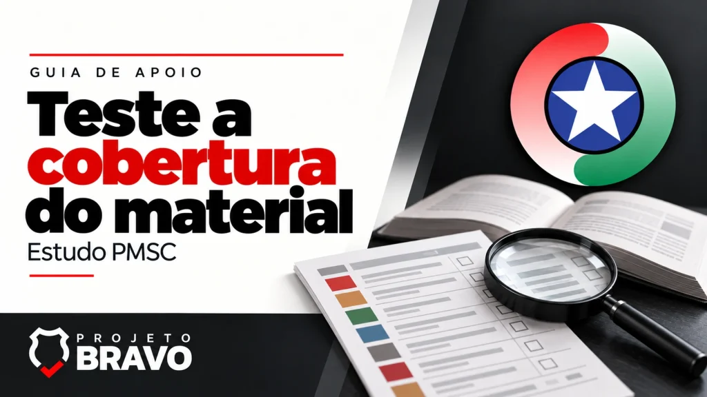 Capa teste a cobertura do material, com matriz de tópicos, livro e lupa, símbolo da PMSC e marca Projeto Bravo.