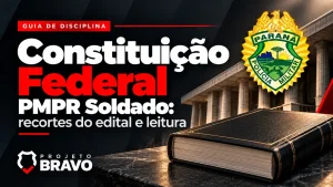 Constituição Federal para PMPR Soldado, com livro jurídico, colunas de tribunal e brasão.