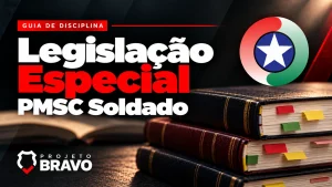 Capa legislação especial, com coleção de volumes legais com abas e marcadores, símbolo da PMSC e marca Projeto Bravo.