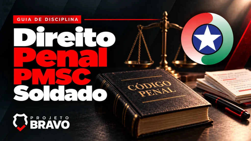 Capa direito penal, com código penal, balança e fichas de conceitos, símbolo da PMSC e marca Projeto Bravo.