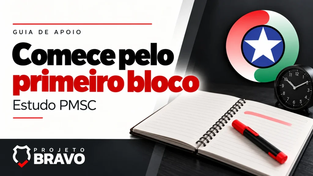Capa comece pelo primeiro bloco, com um caderno aberto com um único marcador e relógio simples, símbolo da PMSC e marca Projeto Bravo.